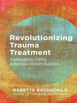cover image of Revolutionizing Trauma Treatment